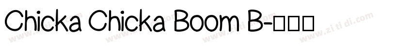 Chicka Chicka Boom B字体转换